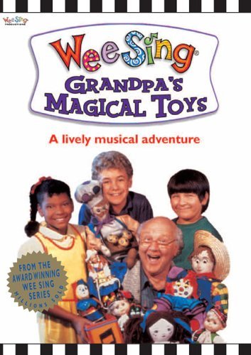 Wee Sing/Wee Sing Grandpas Magical Toys@Clr@Nr